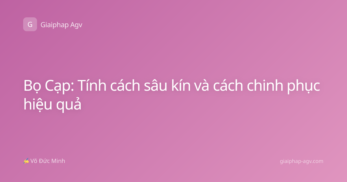 Bọ Cạp: Tính cách sâu kín và cách chinh phục hiệu quả